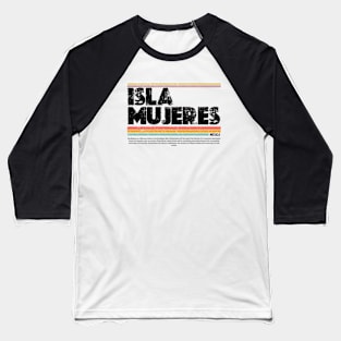 Isla Mujeres  Mexico Baseball T-Shirt